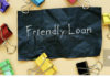 What is a Friendly Loan?