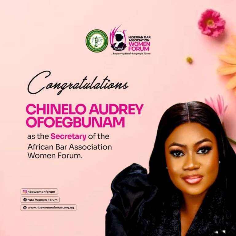 NBAWF FCT congratulates Chinelo Ofoegbunam on her appointment as Secretary, African Bar Association Women’s Forum