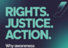 Rights. Justice. Action. Why awareness is only the starting line